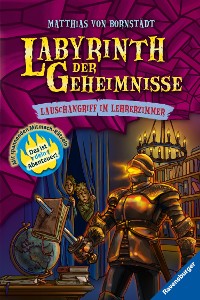 Cover Labyrinth der Geheimnisse 3: Lauschangriff im Lehrerzimmer