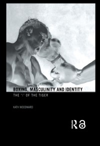 Cover Boxing, Masculinity and Identity