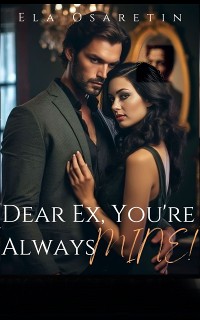 Cover Dear Ex, You're Always MINE! 2