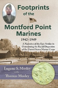 Cover Footprints of the Montford Point Marines
