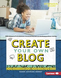Cover Create Your Own Blog