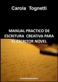 Cover Manual practico de escritura creativa para el escritor novel
