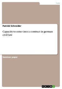 Cover Capacity to enter into a contract in german civil law