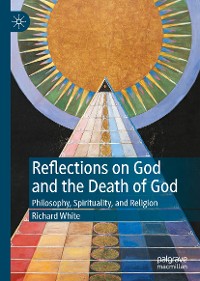 Cover Reflections on God and the Death of God
