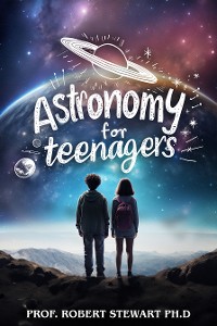 Cover Astronomy for Teenagers