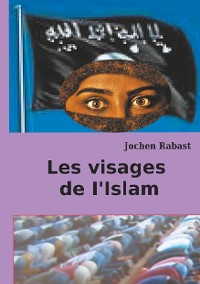 Cover Les visages de I'Islam