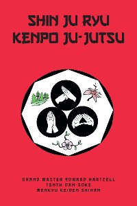 Cover Shin Ju Ryu Kenpo Ju-Jutsu