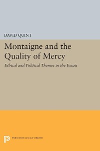 Cover Montaigne and the Quality of Mercy