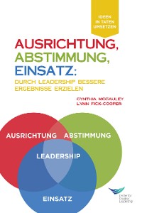 Cover Direction, Alignment, Commitment: Achieving Better Results Through Leadership, First Edition (German)