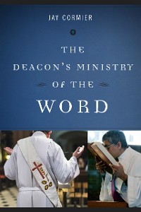 Cover The Deacon's Ministry of the Word