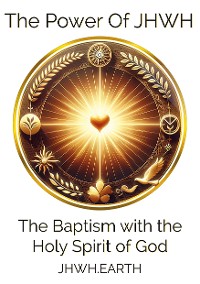 Cover The Baptism with the Holy Spirit of God