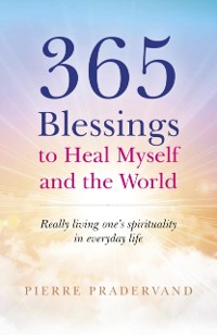 Cover 365 Blessings to Heal Myself and the World