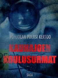 Cover Kauhajoen koulusurmat