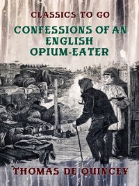 Cover Confessions of an English Opium-Eater