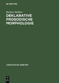 Cover Deklarative prosodische Morphologie