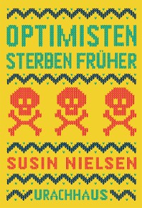 Cover Optimisten sterben früher