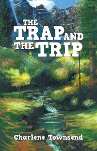 Cover The Trap and the Trip