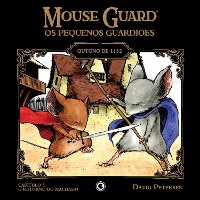 Cover Mouse Guard – Os Pequenos Guardiões: Outono de 1152 – Capítulo 3