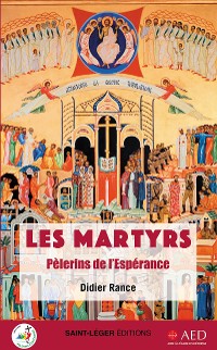 Cover Les martyrs, pèlerins de l’espérance