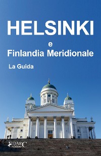 Cover Helsinki e Finlandia Meridionale - La Guida