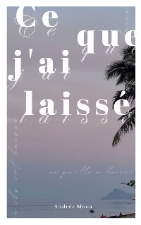 Cover Ce que j'ai laissé