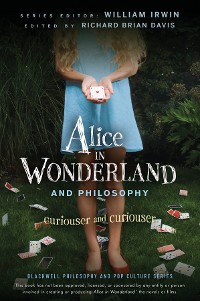 Cover Alice in Wonderland and Philosophy