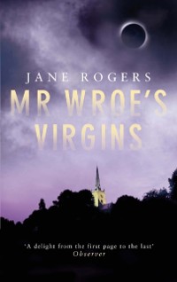 Cover Mr Wroe's Virgins