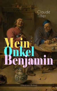 Cover Mein Onkel Benjamin (Abenteuer-Roman)