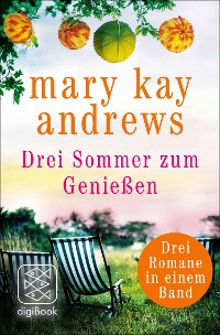 Cover Drei Sommer zum Genießen
