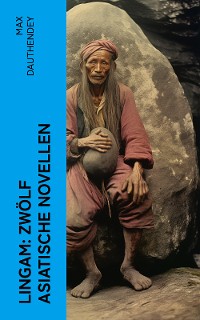 Cover Lingam: Zwölf asiatische Novellen