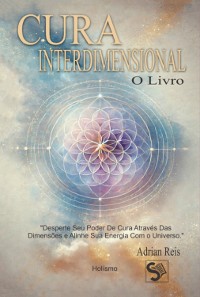 Cover Cura Interdimensional: O Livro