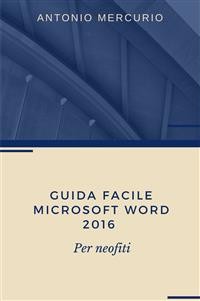 Cover Guida facile di Microsoft Word 2016