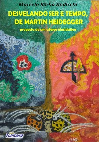 Cover Desvelando ser e tempo, de Martin Heidegger