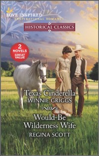 Cover Texas Cinderella and Would-Be Wilderness Wife