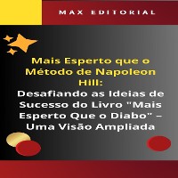Cover Mais Esperto Que o Método de Napoleon Hill: Desafiando as Ideias de Sucesso do Livro "Mais Esperto Que o Diabo"