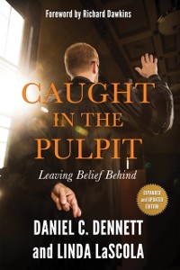 Cover Caught in the Pulpit : Leaving Belief Behind