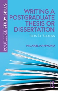 Cover Writing a Postgraduate Thesis or Dissertation