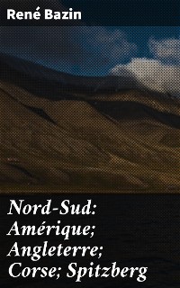 Cover Nord-Sud: Amérique; Angleterre; Corse; Spitzberg