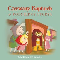 Cover Czerwony Kapturek i podstępny Tygrys