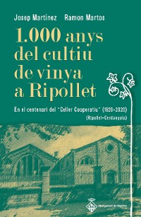 Cover 1.000 anys del cultiu de vinya a Ripollet