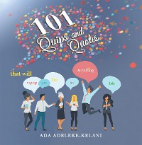 Cover 101 Quips and Quotes