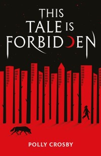 Cover This Tale Is Forbidden (eBook)