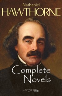 Cover Complete Novels of Nathaniel Hawthorne