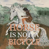 Cover A Horse Is Not a Bicycle