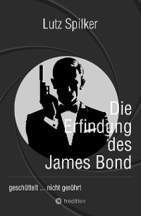 Cover Die Erfindung des James Bond