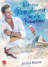 Cover Wie ein Regenbogen in der Brandung