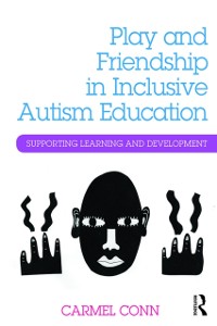 Cover Play and Friendship in Inclusive Autism Education