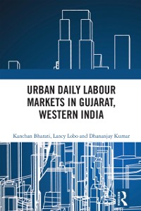 Cover Urban Daily Labour Markets in Gujarat, Western India