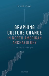 Cover Graphing Culture Change in North American Archaeology