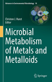 Cover Microbial Metabolism of Metals and Metalloids